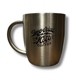 Imperial Moto Coffee Stainless Steel 8oz Mug